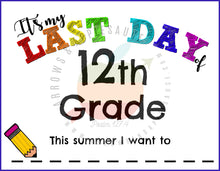 Load image into Gallery viewer, Last Day of School Pre-K to 12th Grade Printable Sign - Arrows And Applesauce
