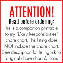 Load image into Gallery viewer, Daily Responsibilities Chore Chart Icons Printable EXPANSION PACK - Arrows And Applesauce
