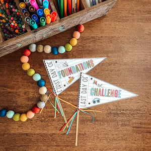 First + Last Day Printable Pennant Flags