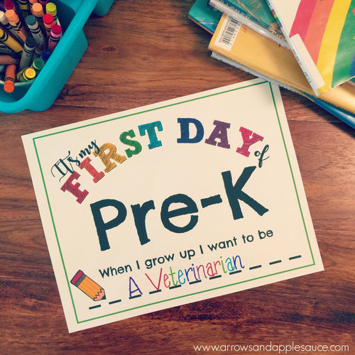 First Day of School Pre-K to 12th Grade Printable Sign - Arrows And Applesauce